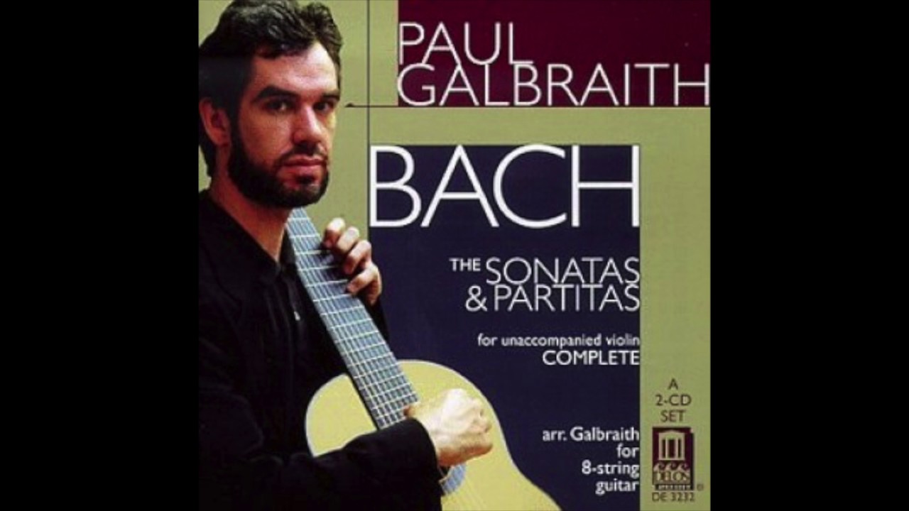 Paul Galbraith - Chaconne BWV 1004, Partita No. 2 D minor