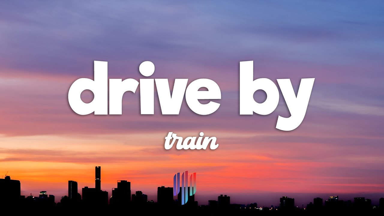 Train - Drive By (Lyrics)