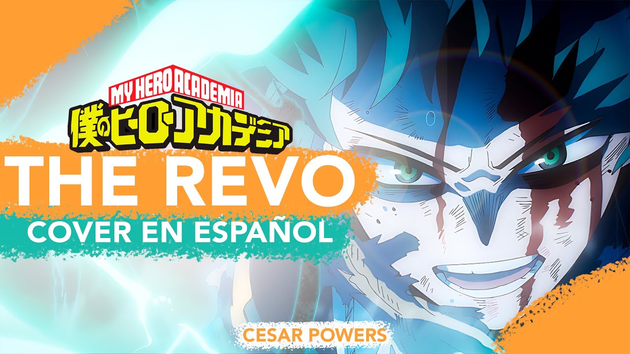 THE REVO | My Hero Academia FINAL SEASON - OP 14 | COVER ESPAÑOL