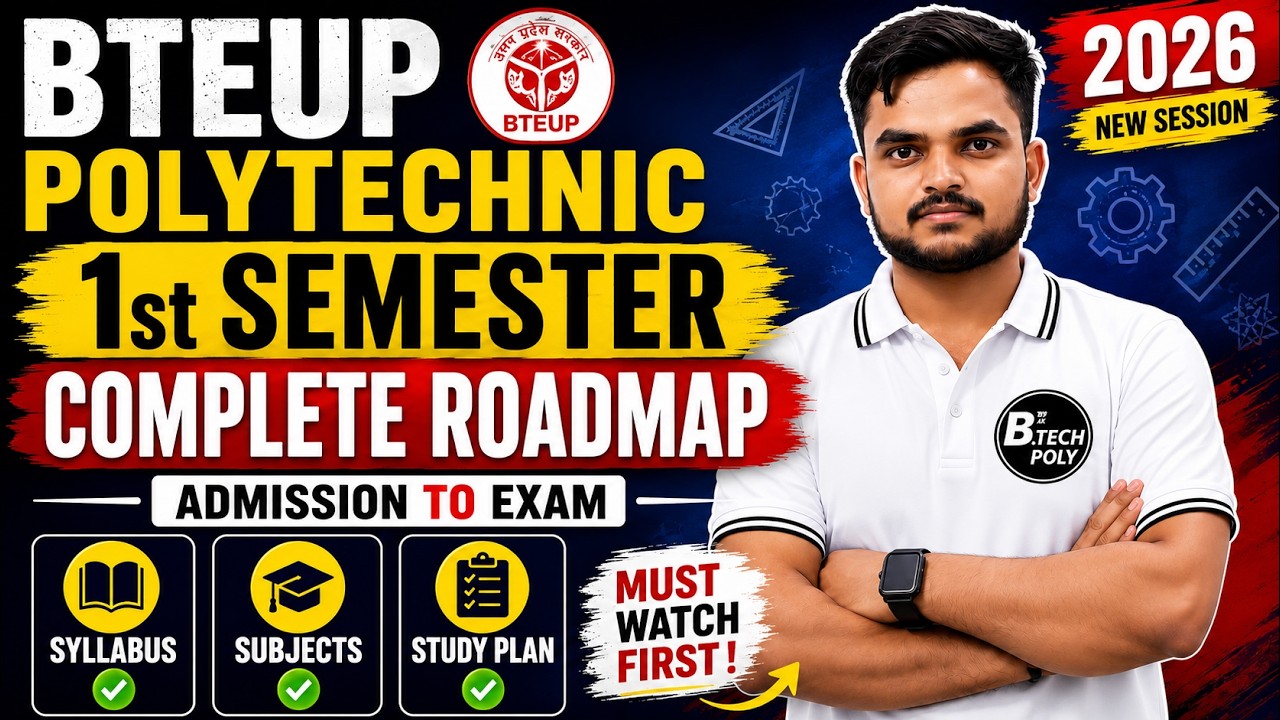 BTEUP Polytechnic 1st Semester Complete Roadmap 2026 | Syllabus, Subjects, Study Plan #polytechnic