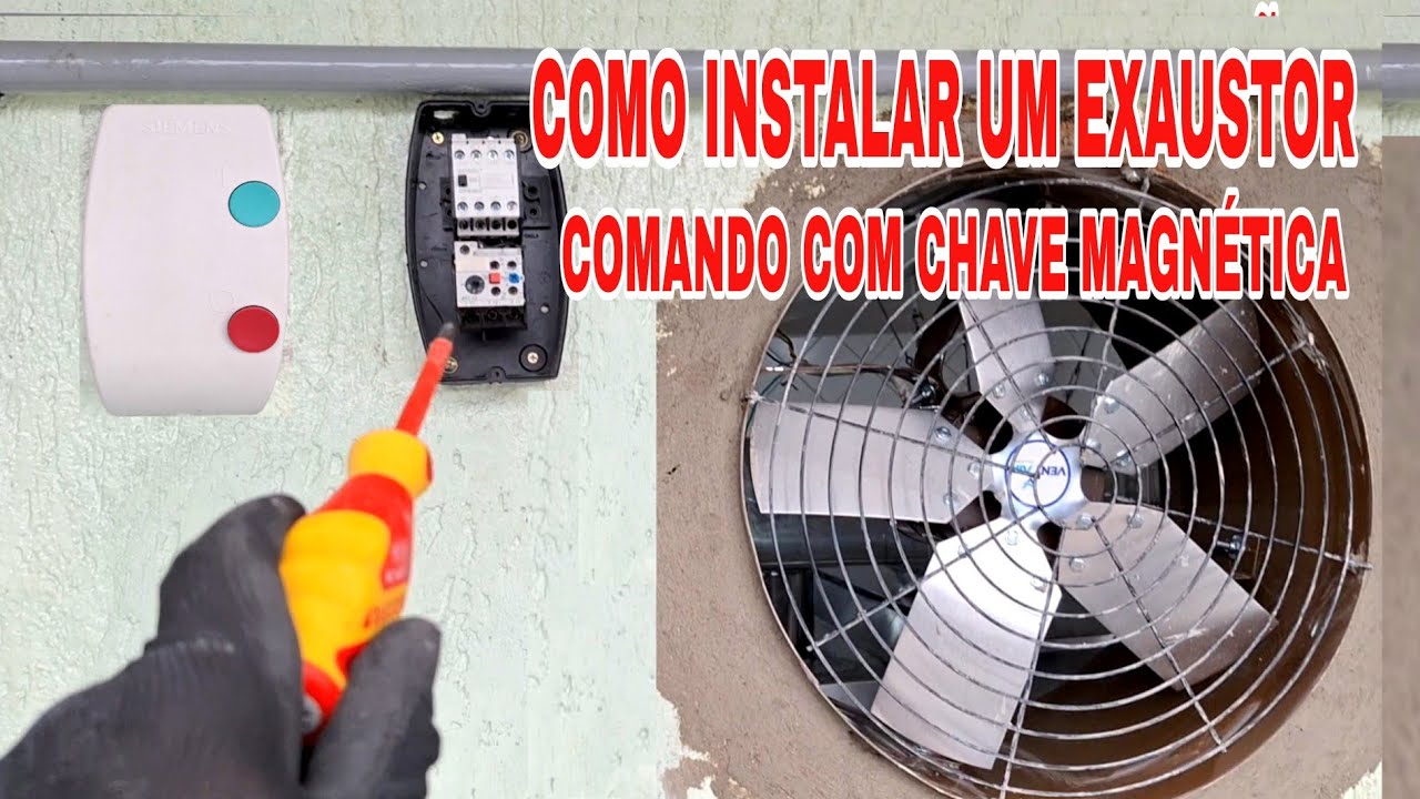 INSTALAÇÃO DE EXAUSTOR COM CHAVE MAGNÉTICA Passo a Passo 