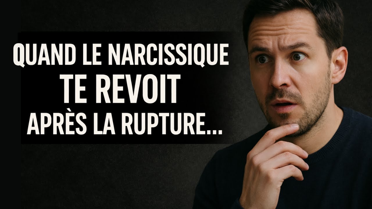 QUAND LE NARCISSIQUE TE REVOIT APRÈS LA RUPTURE, VOICI EXACTEMENT CE QU’IL PENSE ET REDOUTE 🧠