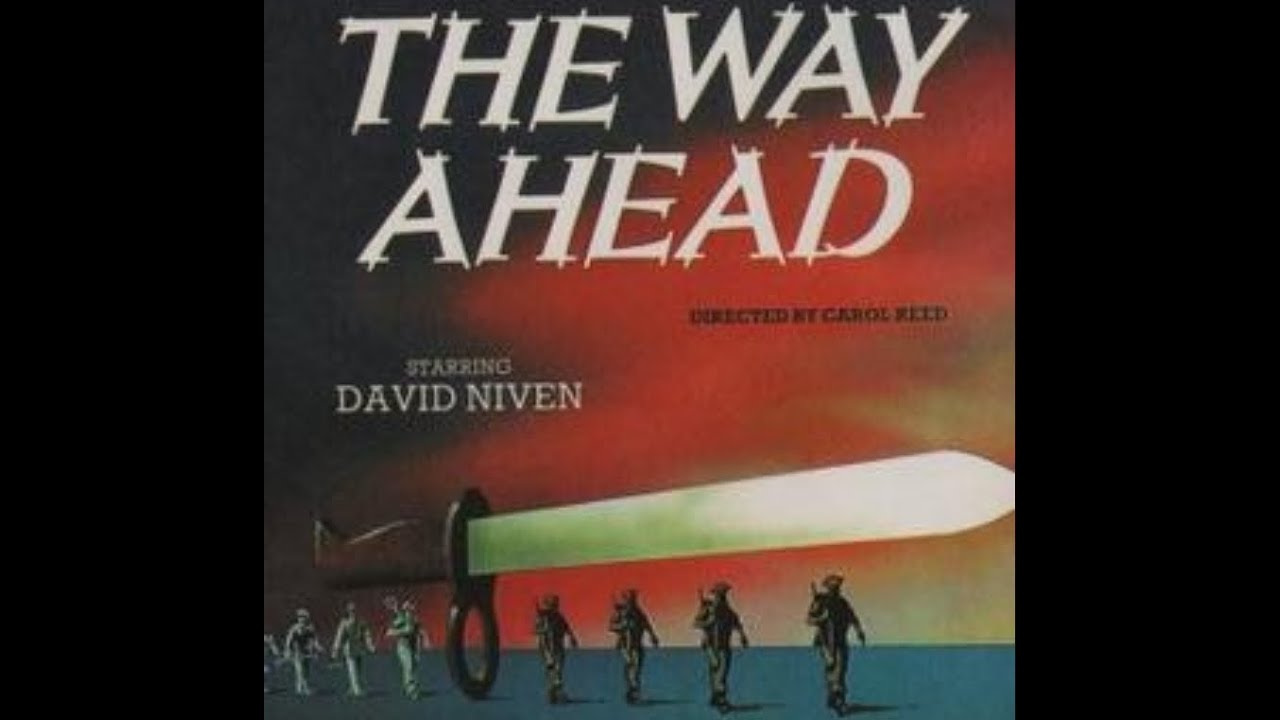 The Way Ahead (1944) Classic British War Film [Imdb 6.9]