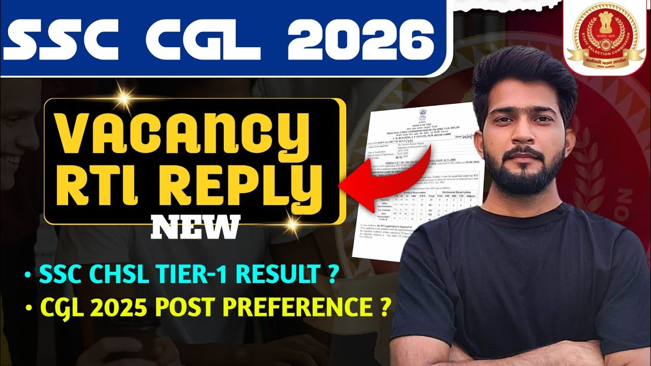 SSC CGL Vacancy 2026 || New RTI REPLY || SSC CGL 2025 POST PREFERENCE? || SSC CHSL 2025 T-1 Result?