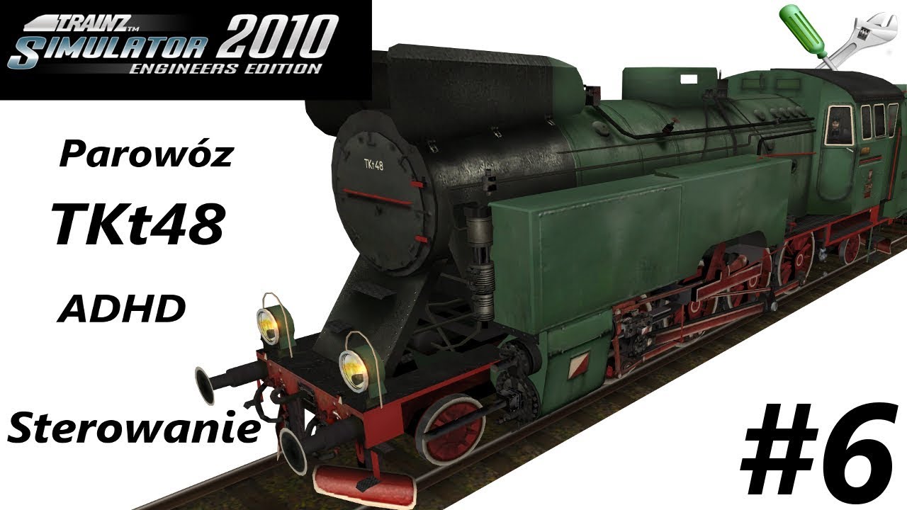 Trainz Simulator 2010 - #6 Poradnik 