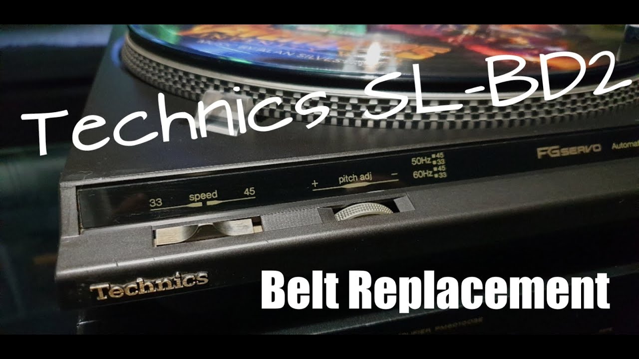 Technics SL-BD2 | BELT UP | Belt Replacement
