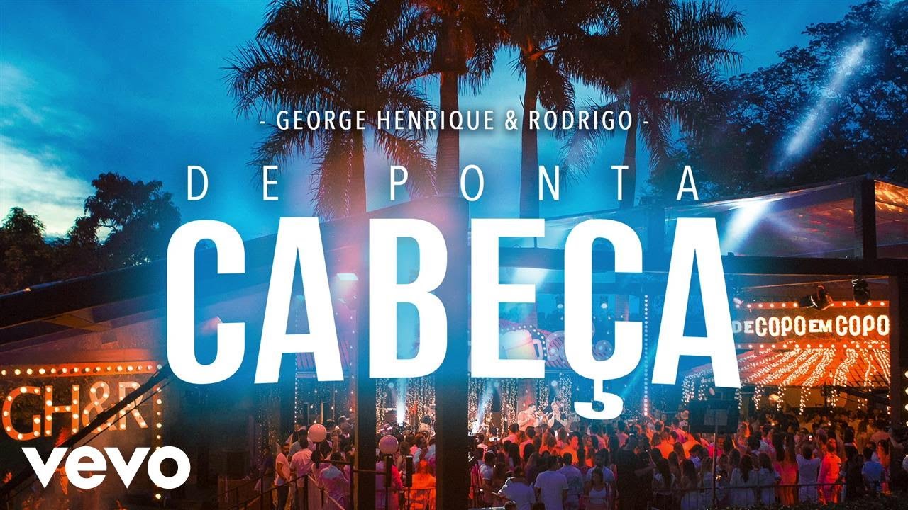 George Henrique & Rodrigo - De Ponta Cabeça