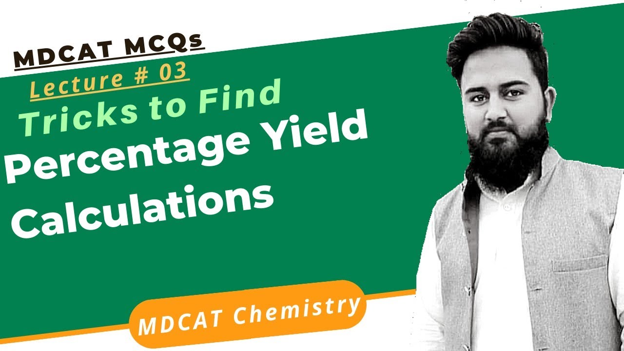 Tricks To Solve #MDCAT MCQs || Yield Concept || #Lec03 || Sciencify Yourself
