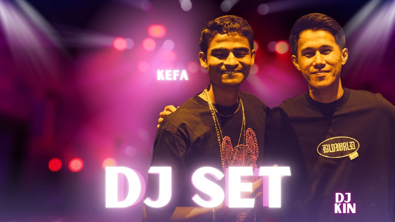 Best EDM DJ Set Kefa x DJ Kin 2025 | Smooth Vibes & Bangers