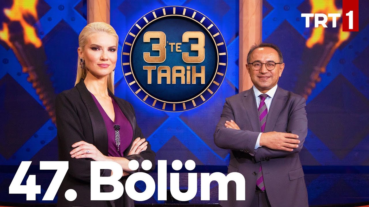 3'te 3 Tarih 47. Bölüm