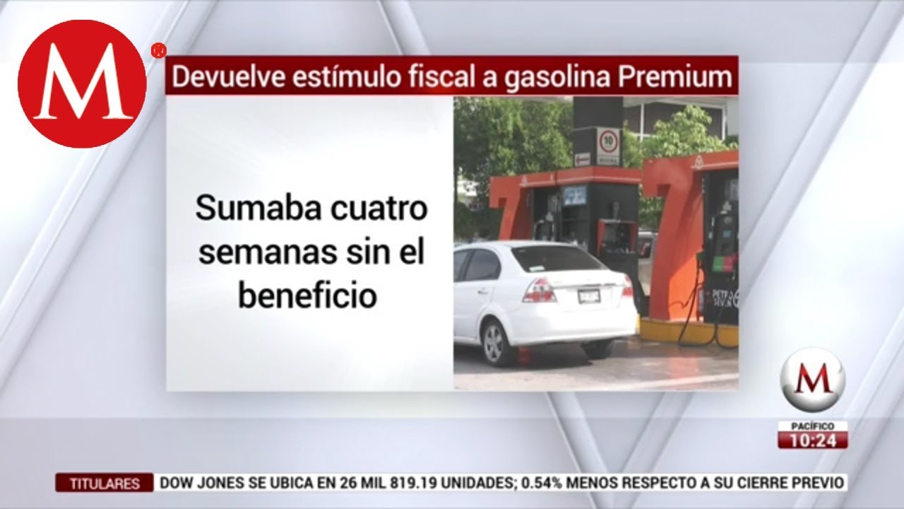 Hacienda devuelve est&iacute;mulo fiscal a gasolina Premium