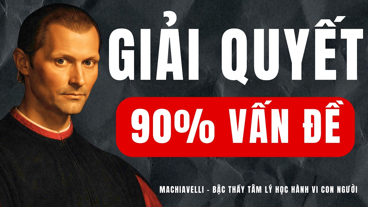Tâm Lý Học Đen : Tư Duy Ngược Có Lợi 90% Để Giải Quyết Vấn Đề Cuộc Sống | Trí Tuệ Machiavelli