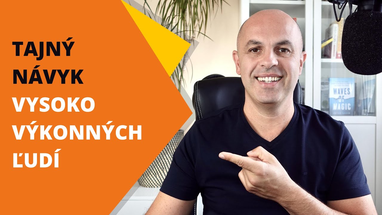 Málo známy návyk vysoko výkonných ľudí - Peter Sasín