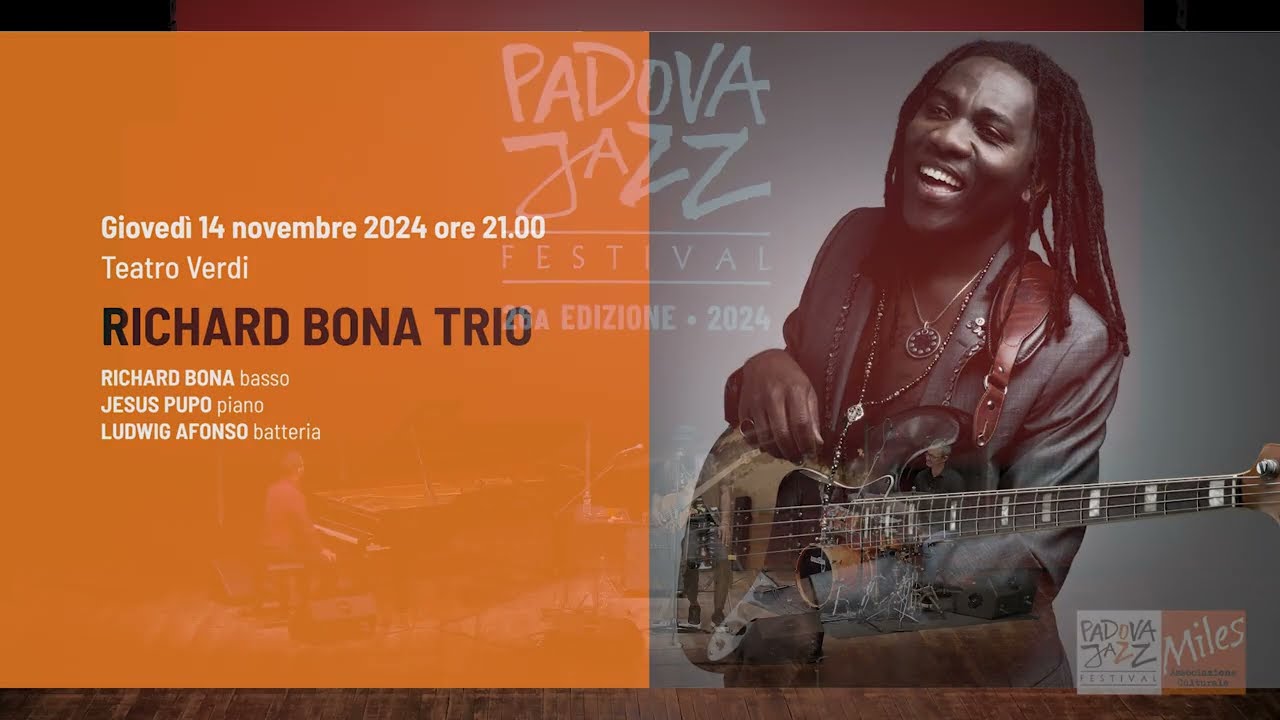 Bilongo - Richard Bona Trio @Padova Jazz Festival