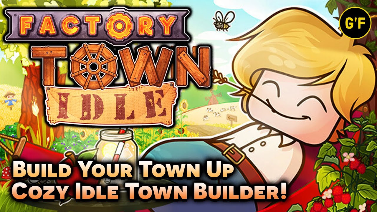 Sit Back & CLICK Your Town Into ACTION! [ FACTORY TOWN IDLE ] Gameplay