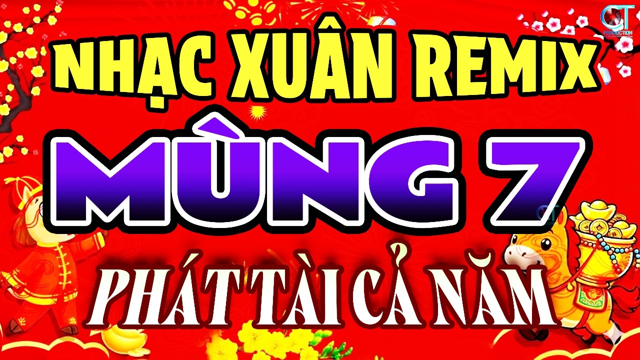 Nhạc Xuân Sôi Động 2026, Liên Khúc Nhạc Xuân ĐÓN NĂM MỚI MÙNG 7 TẾT Cực Bốc, Chào Xuân Bính Ngọ