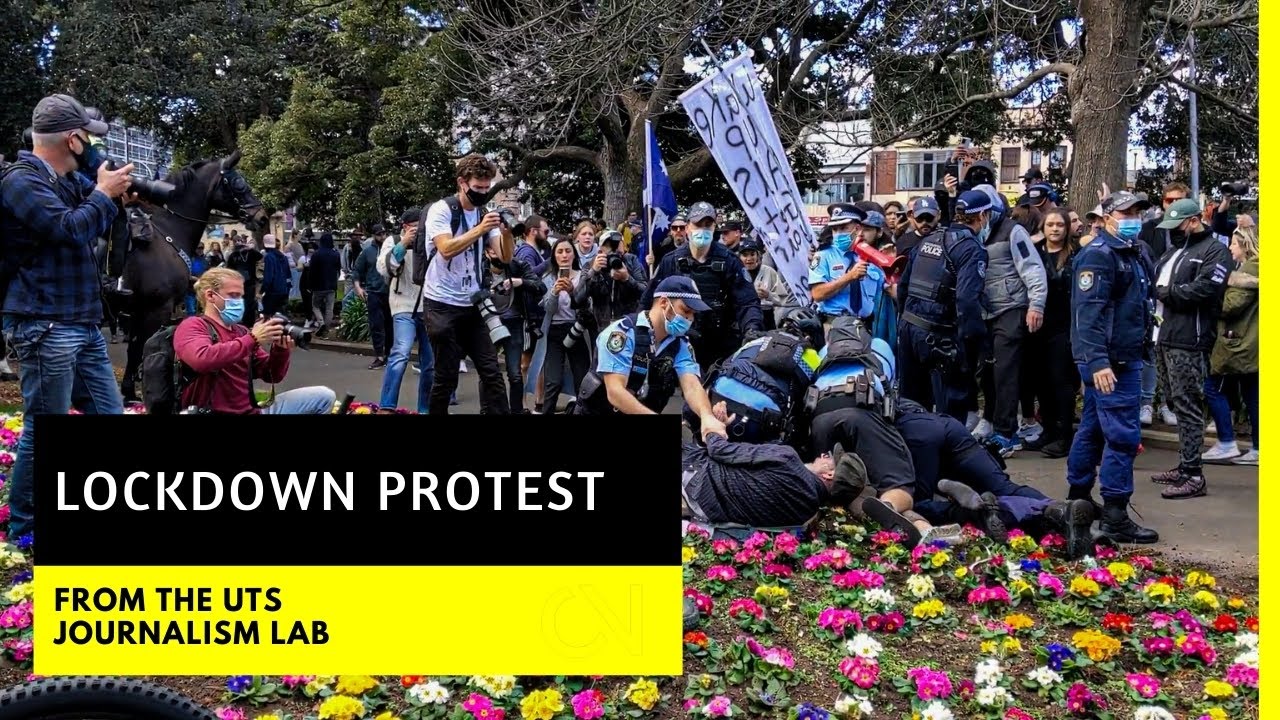 Arrests at Sydney lockdown protest | UTS Journalism Lab