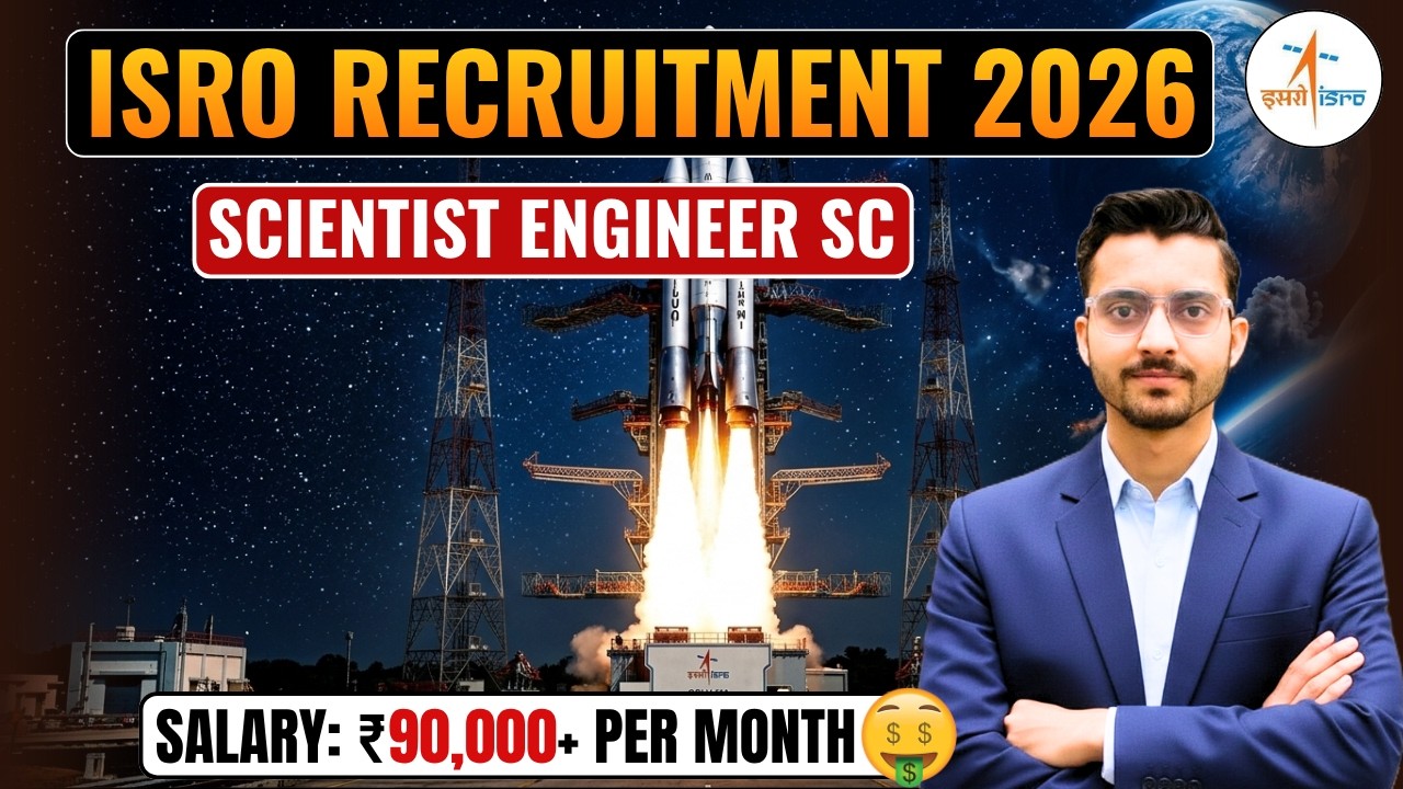 ISRO Recruitment 2026 | ISRO Scientist Engineer SC | Eligibility & Selection Process | Full detail