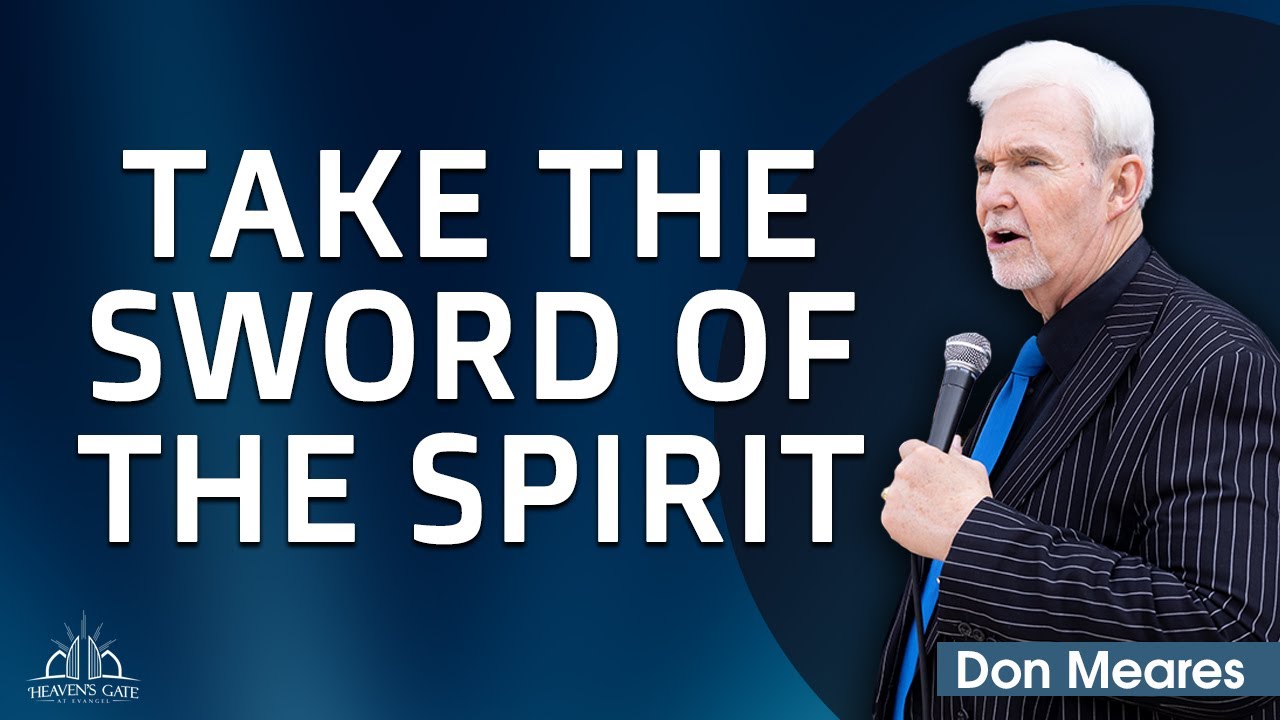 Take the Sword of the Spirit | Don Meares