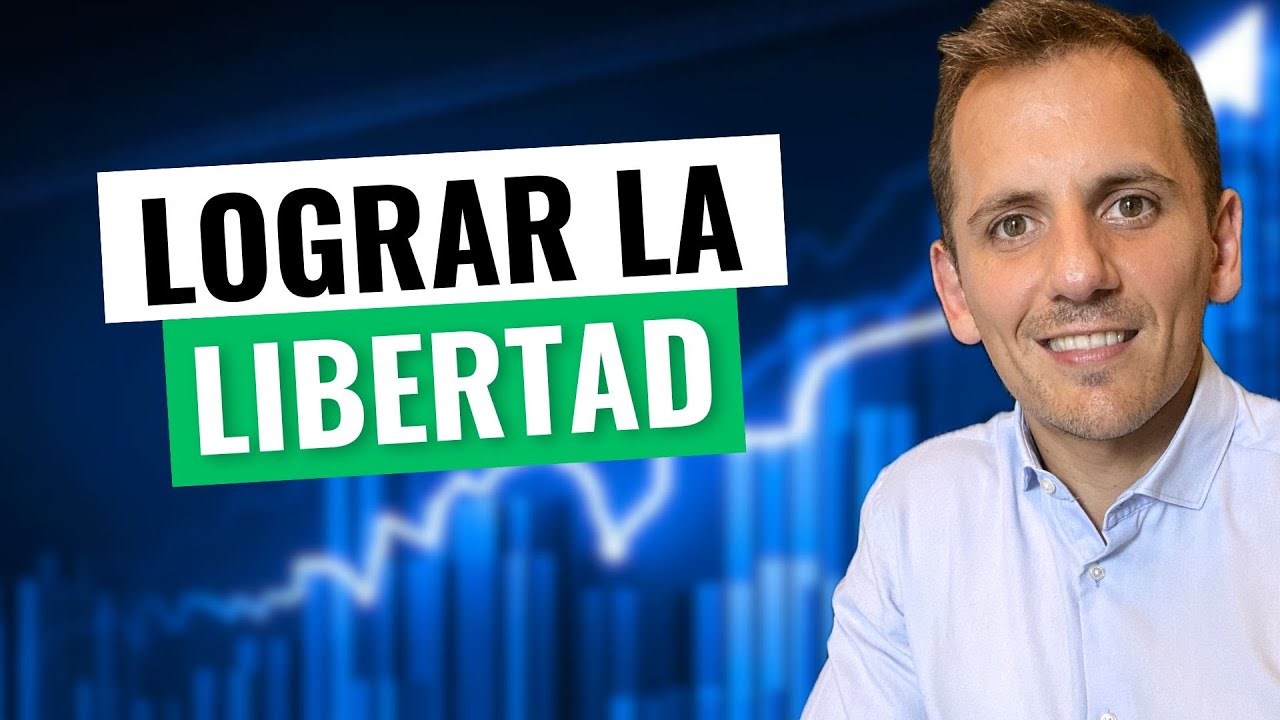 El MEJOR MÉTODO para obtener tu LIBERTAD FINANCIERA hoy (18) 📊