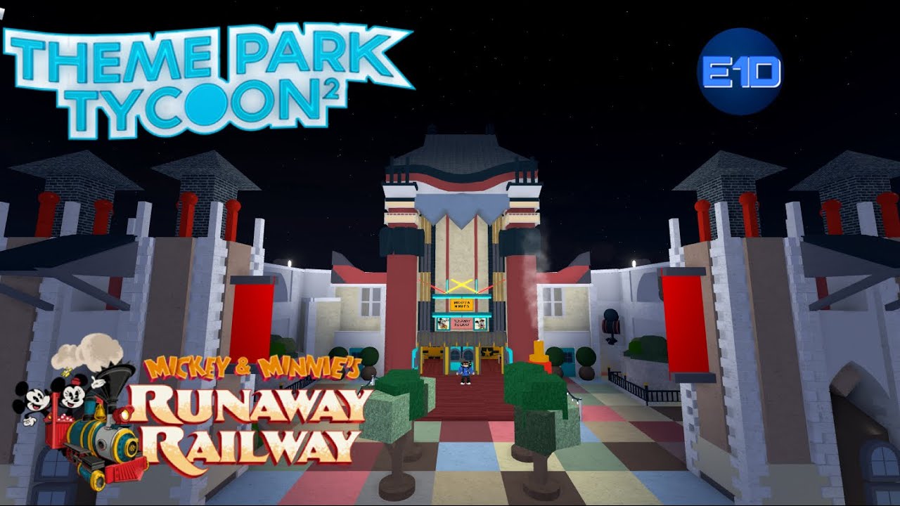 Mickey & Minnie’s Runaway Railway in Theme Park Tycoon 2 | By Enter1Dexter