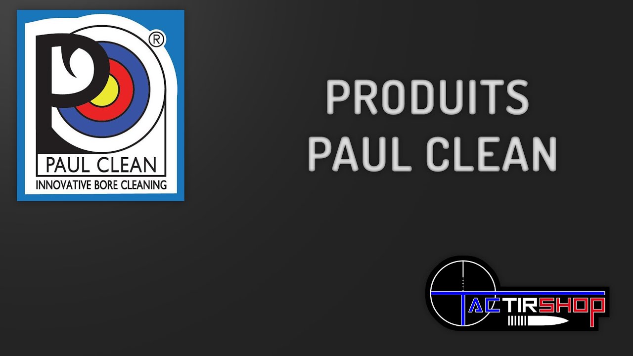 Présentation des produits Paul Clean par Tactirshop