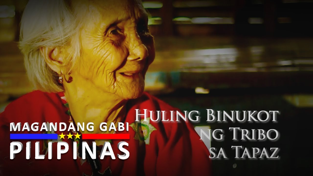Huling Binukot ng Tribo sa Tapaz  | Magandang Gabi Pilipinas