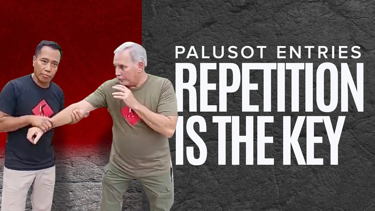 8.4 Repetition is the Key | Filipino Martial Arts Palusot Entries