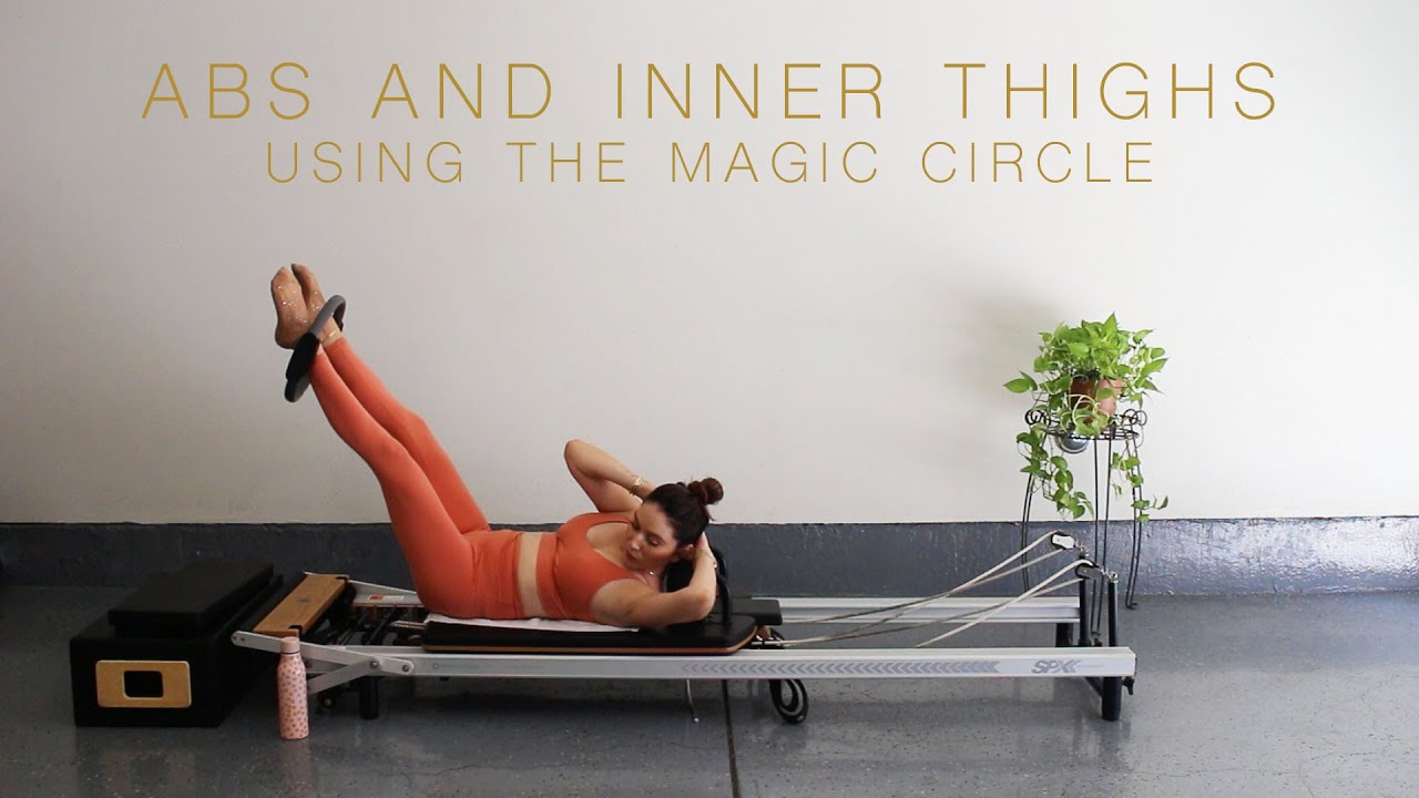 ABS AND INNER THIGHS USING THE MAGIC CIRCLE