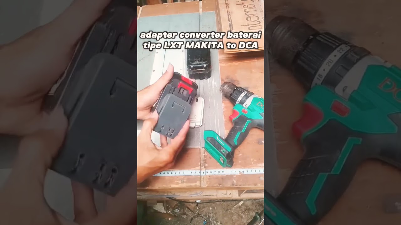 adapter baterai LXT to DCA gen 2