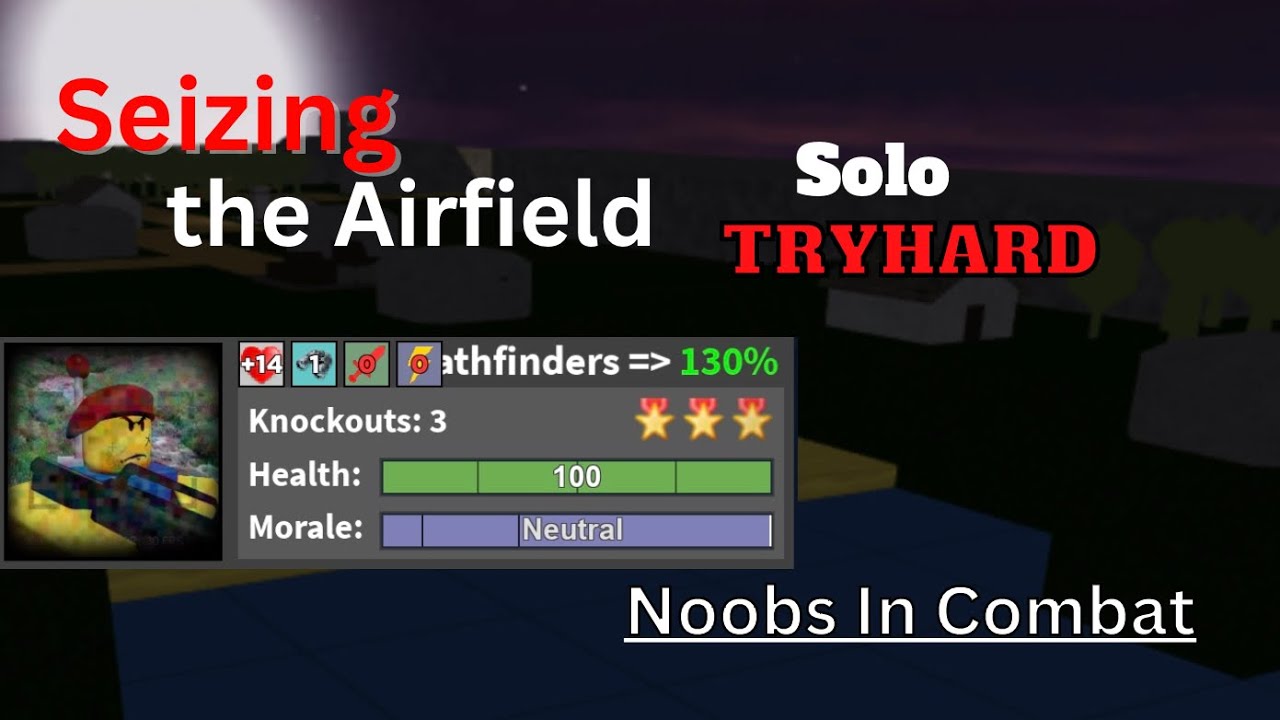 Seizing the Airfield Solo Tryhard (allied ops) | Noobs in Combat