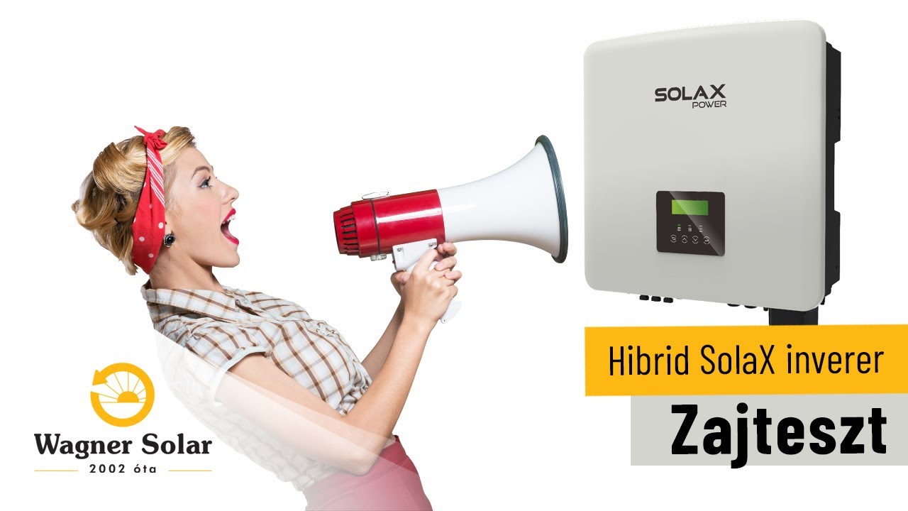 Hibrid SolaX inverter ZAJTESZT!!!│Wagner Solar