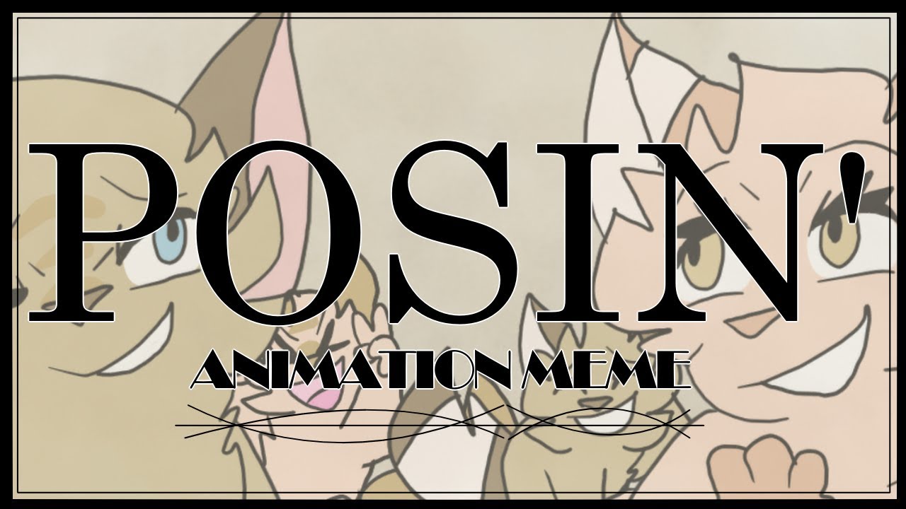 Posin' ll Meme