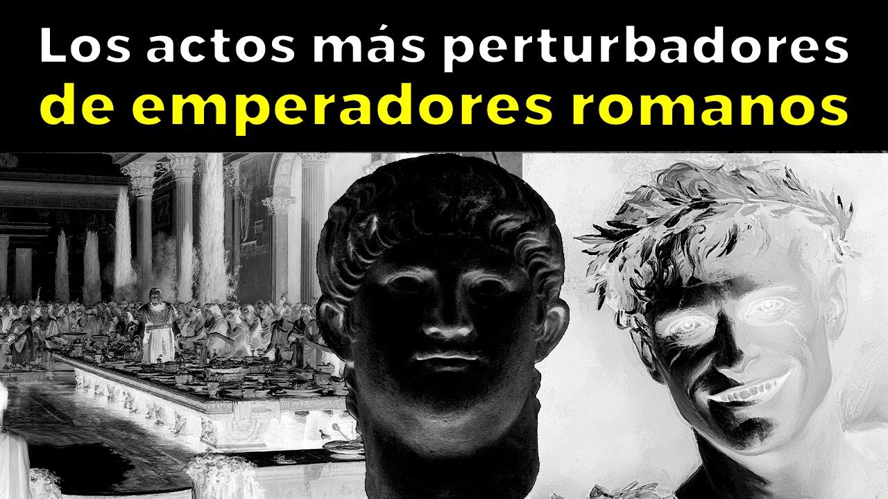 TOP 15 actos más perturbadores de emperadores romanos
