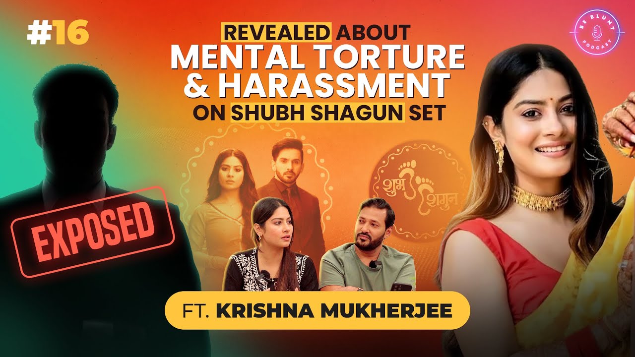 Blunt Conversation with @krishnamukherjii  | Exposed Dark side of Film Industry #beblunt