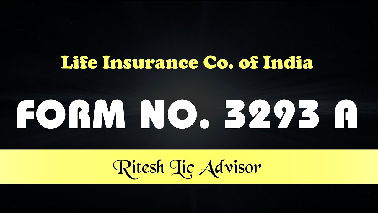 How to Download LIC Form 3293 A | LIC Form 3292 A | LIC Form (Ritesh Lic Advisor)