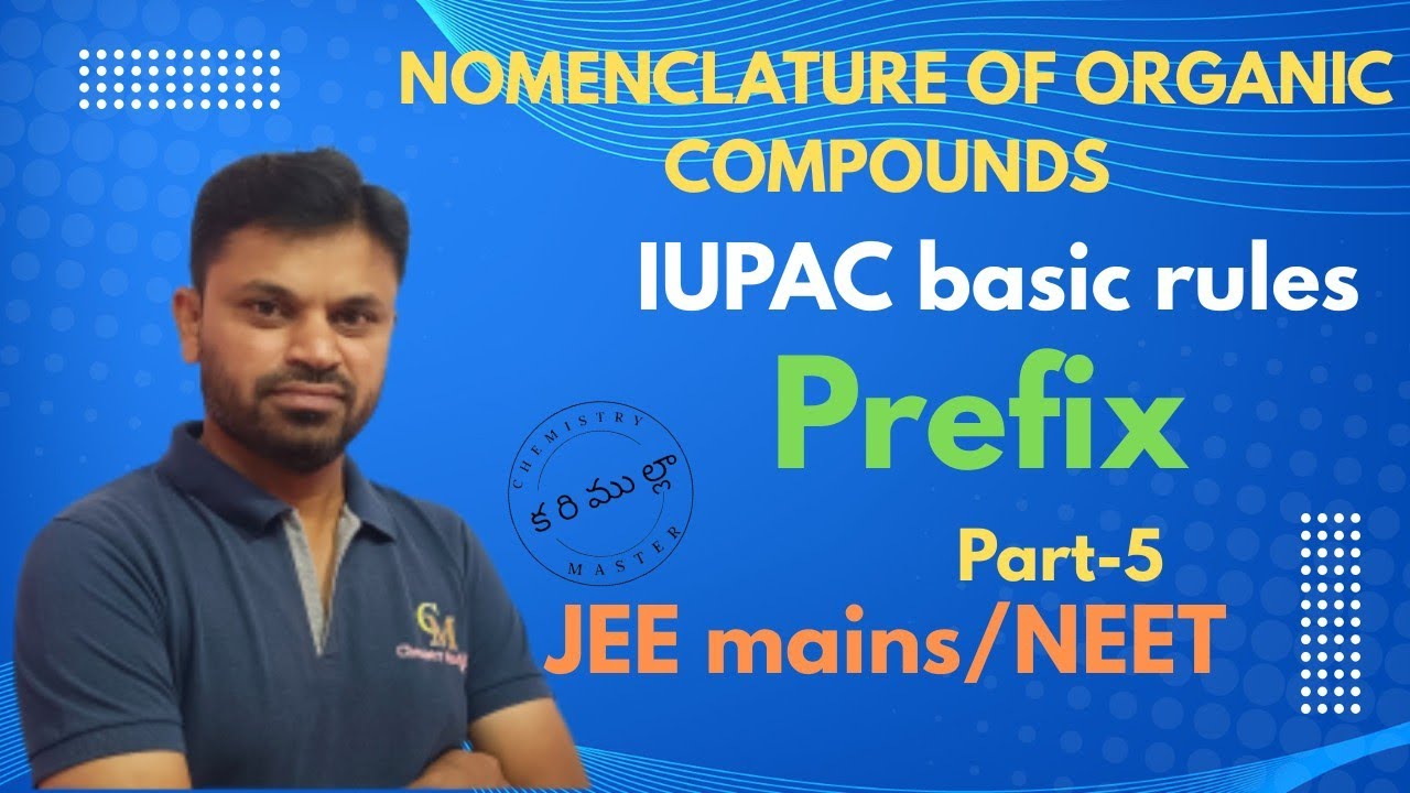Nomenclature of Organic compounds, basic rules of IUPAC-prefix part-5 #chemistrymasterkarimulla 