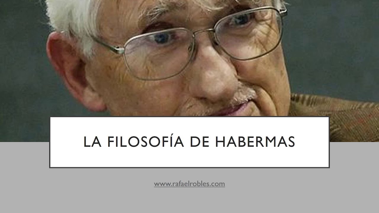 La filosofía de Habermas