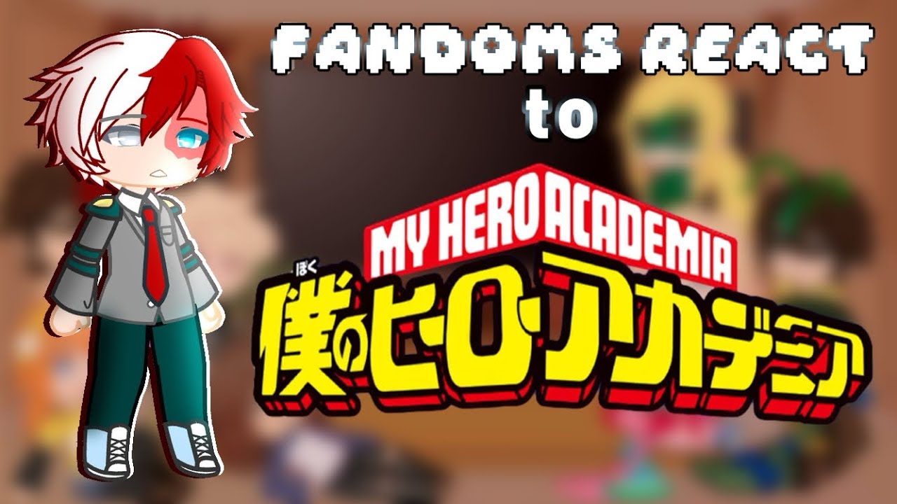 Fandoms React to My Hero Academia || Shoto Todoroki || MHA / BNHA GCRV ||