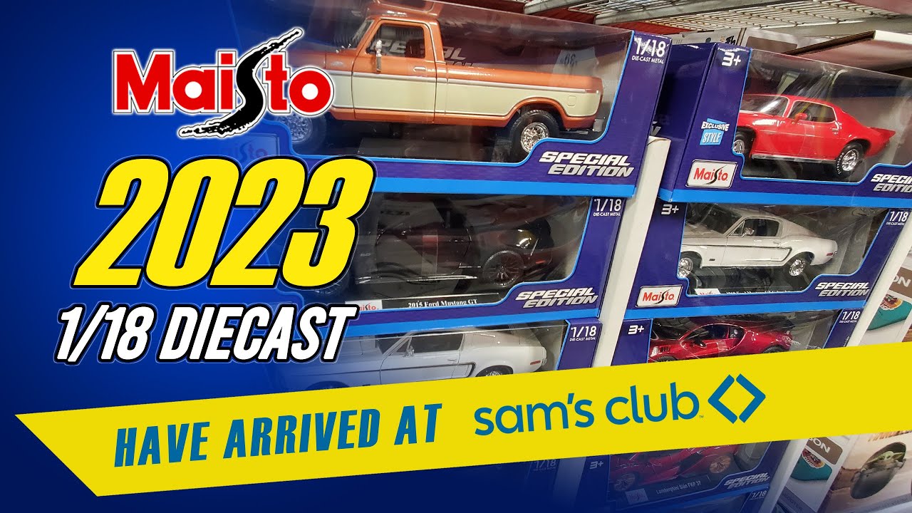 2023 Maisto 1/18 SCALE at Sam's Club!