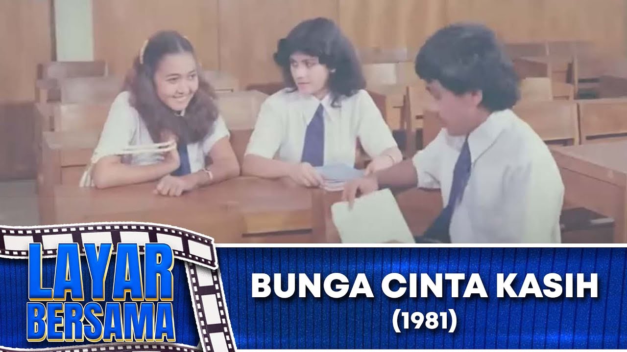 BUNGA CINTA KASIH 1981 FULL MOVIE HD