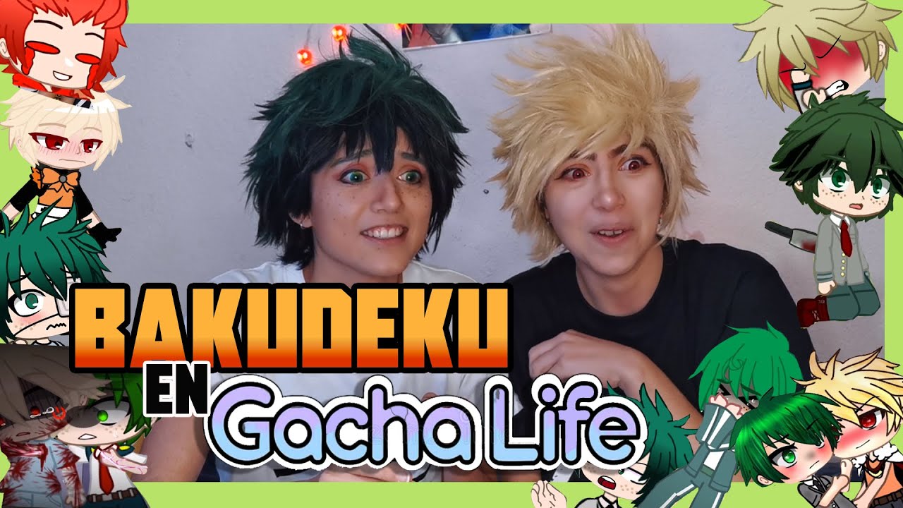Bakugo y Deku reaccionan a GACHA LIFE! - 【BNHA/ BAKUDEKU REACT】