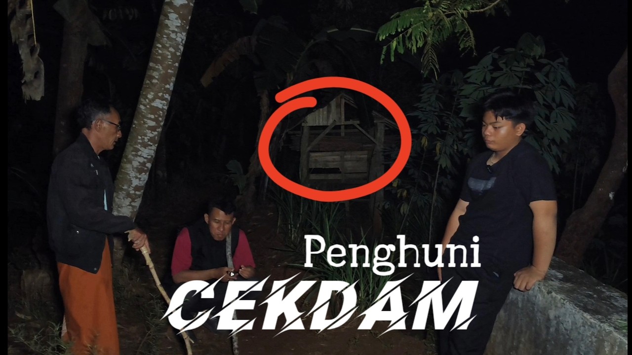 PENGHUNI CEKDAM ‼️ DJAVU MISTERI