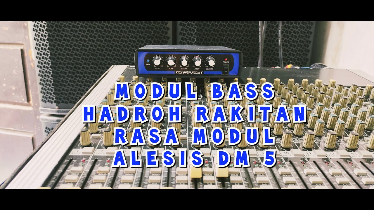 MODUL BASS DRUM HADROH RAKITAN SUARA PERSIS ALESIS DM 5