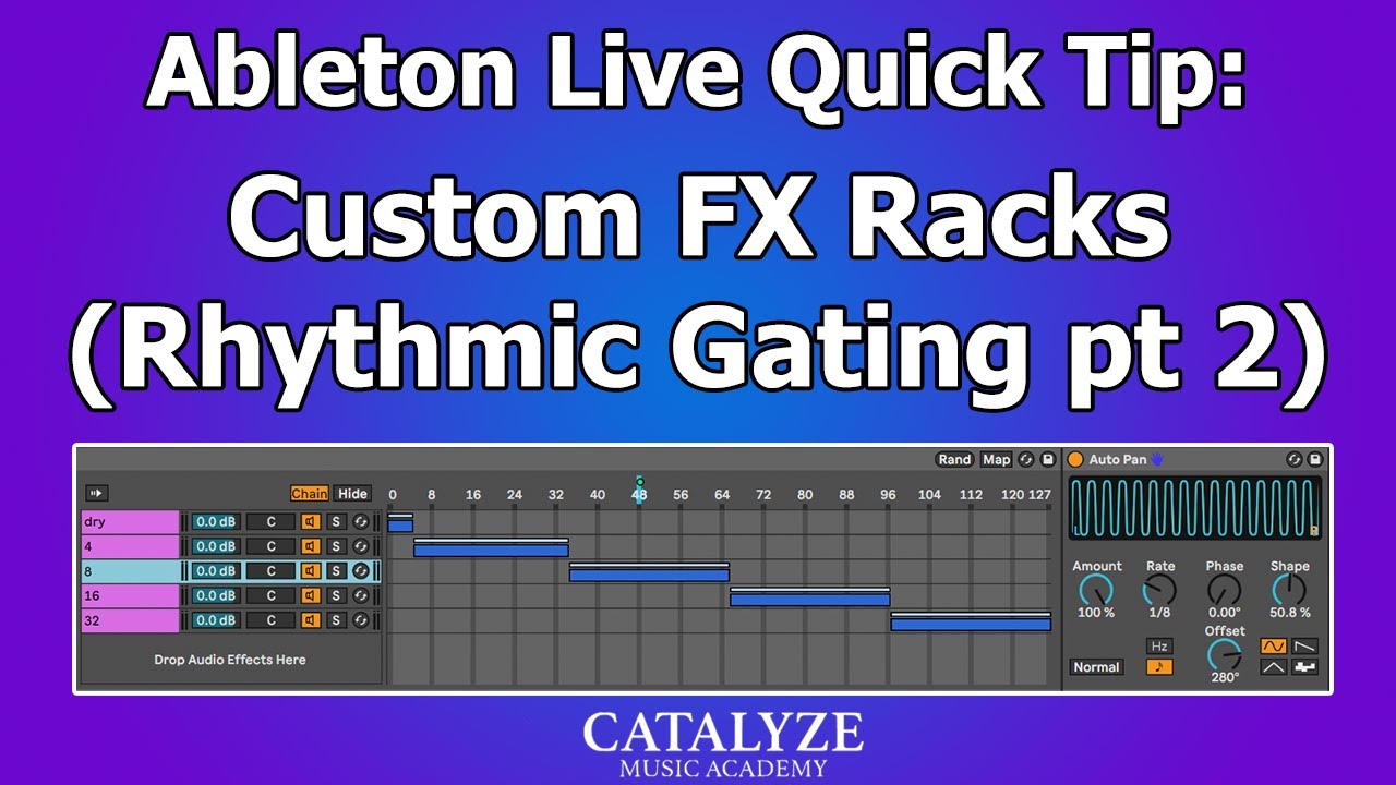 Ableton Quick Tip: Custom FX Racks