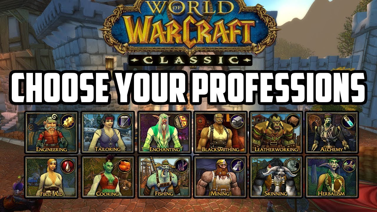 Picking a Profession in Classic WoW - All Professions Compared