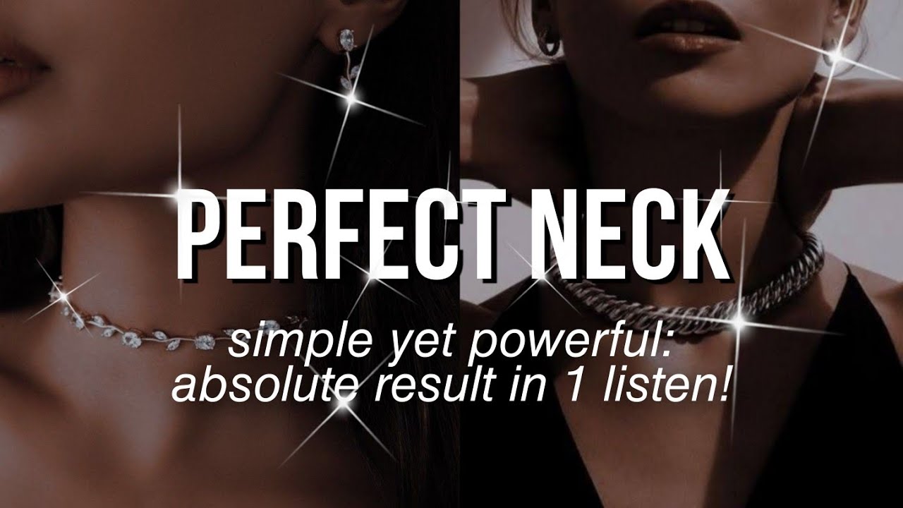 MANIFEST Perfect Neck Subliminal ✻