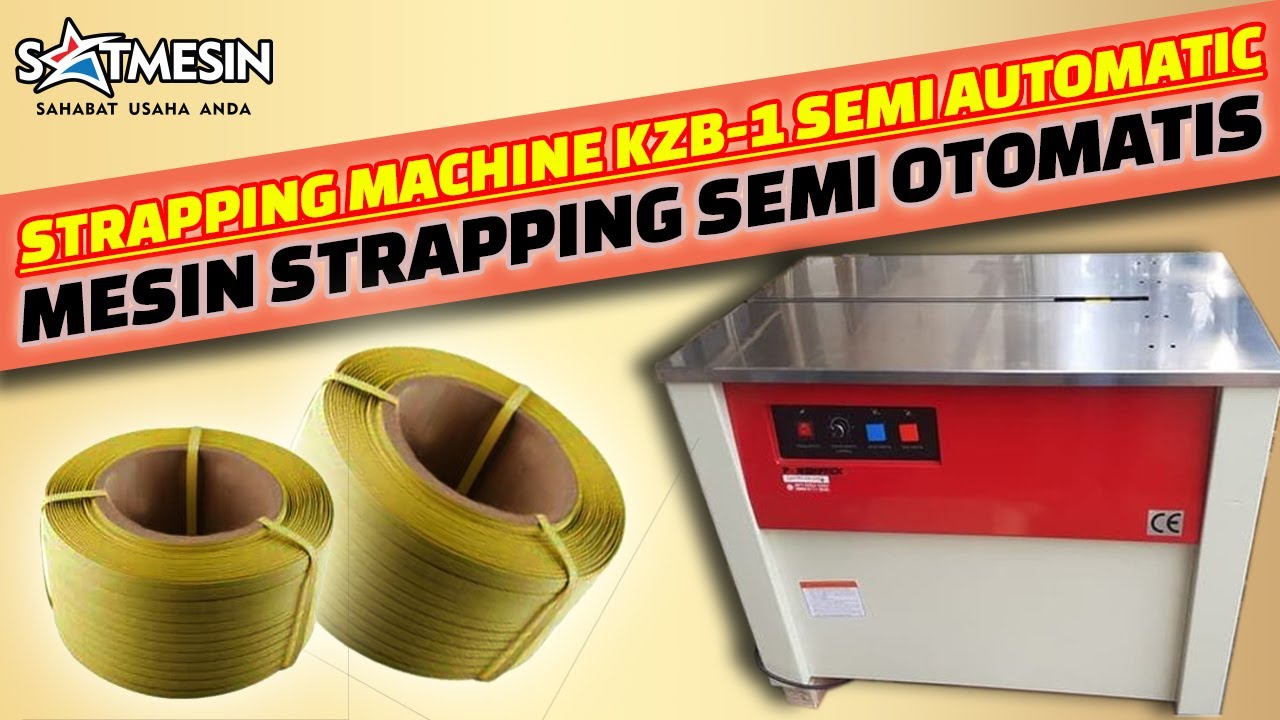 STRAPPING MACHINE KZB-1 SEMI AUTOMATIC  / Mesin Strapper