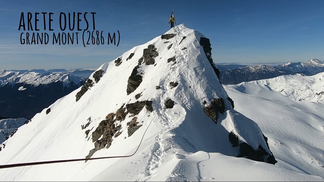 Grand Mont (2686 m) Arête Ouest / SKI DE RANDO / ALPINISME / BEAUFORTAIN
