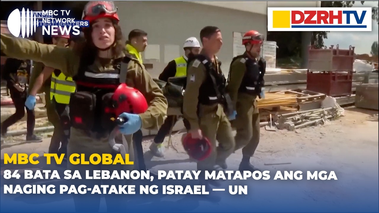 84 bata sa Lebanon, patay matapos ang mga naging pag-atake ng Israel — UN